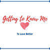 Getting To Know Me - Valeria Busnardo