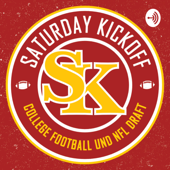 Saturday Kickoff - Der NFL Draft und College Football Podcast - Julian Barsch, Yannick Politowski, Kjell Effenberger & Luca Oldenburg