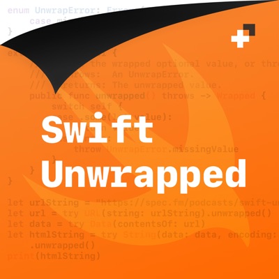 Swift Unwrapped