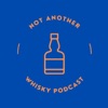 Not Another Whisky Podcast artwork