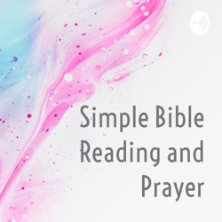 Simple Bible Reading and Prayer