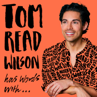 Tom Read Wilson has words with... podcast