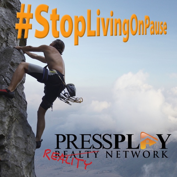 #StopLivingOnPause Real Estate Series