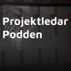 Projektledarpodden