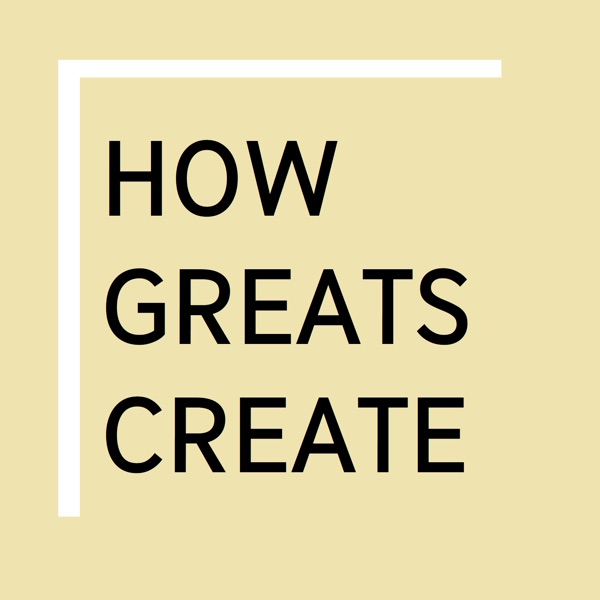 How Greats Create