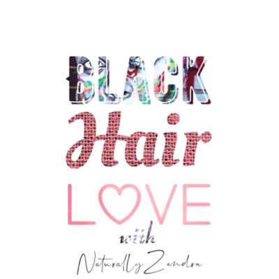 Black. Hair. Love.