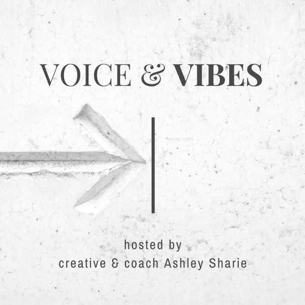 Voice & Vibes x Ashley Sharie - the ashley sharie -
