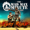 Mad Max Minute presents: Fury Road (2015) - Rick and Julia Ingham