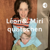 Léon& Miri quatschen - xxx
