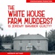 The White House Farm murders