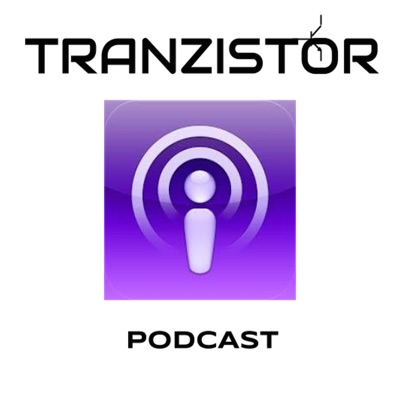 Tranzistor Podcast