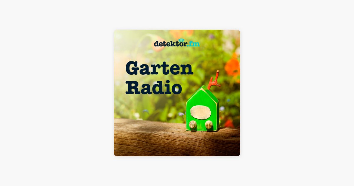 PodcastReihe „Gartenradio Der GartenPodcast“ Apple Podcasts