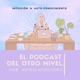 El fin de este podcast. El motivo y el hacia dónde vamos como colectivo