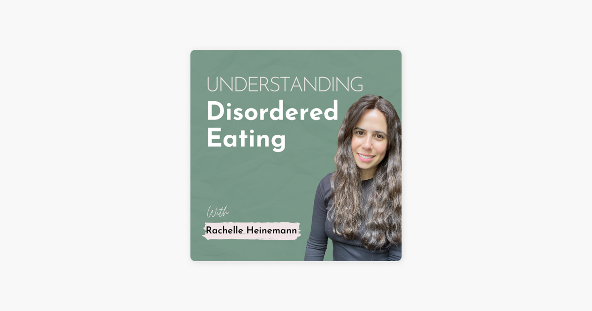 ‎Understanding Disordered Eating: Eating Disorder Recovery and Body ...