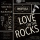 Love on the Rocks