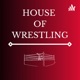 House of Wrestling 
