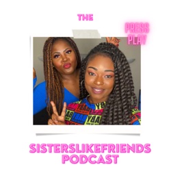 SistersLikeFriends Podcast