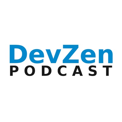 DevZen Podcast:DevZen Podcast