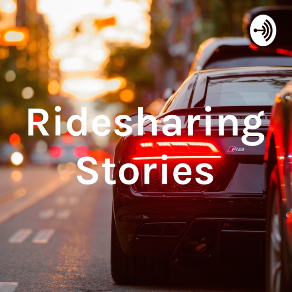 Ridesharing Stories