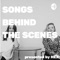 Songs Behind the Scenes