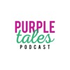 Purple Tales Podcast
