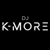 DJ K-MORE PODCAST - DJ K-MORE