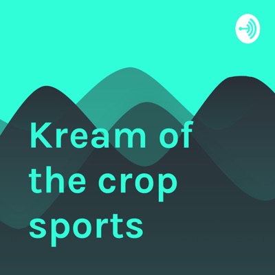 Kream of the crop sports