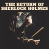The Return of Sherlock Holmes - Sir Arthur Conan Doyle - Sir Arthur Conan Doyle