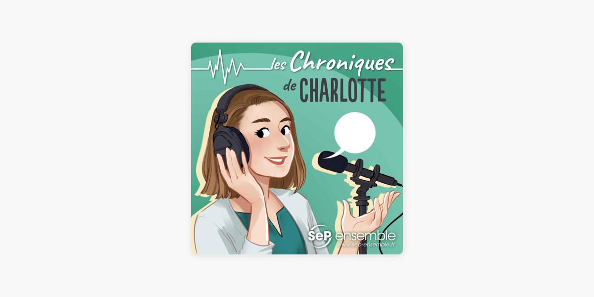 Les Chroniques de Charlotte sur Apple Podcasts