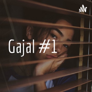 Gajal #1