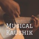 Musical Kaushik