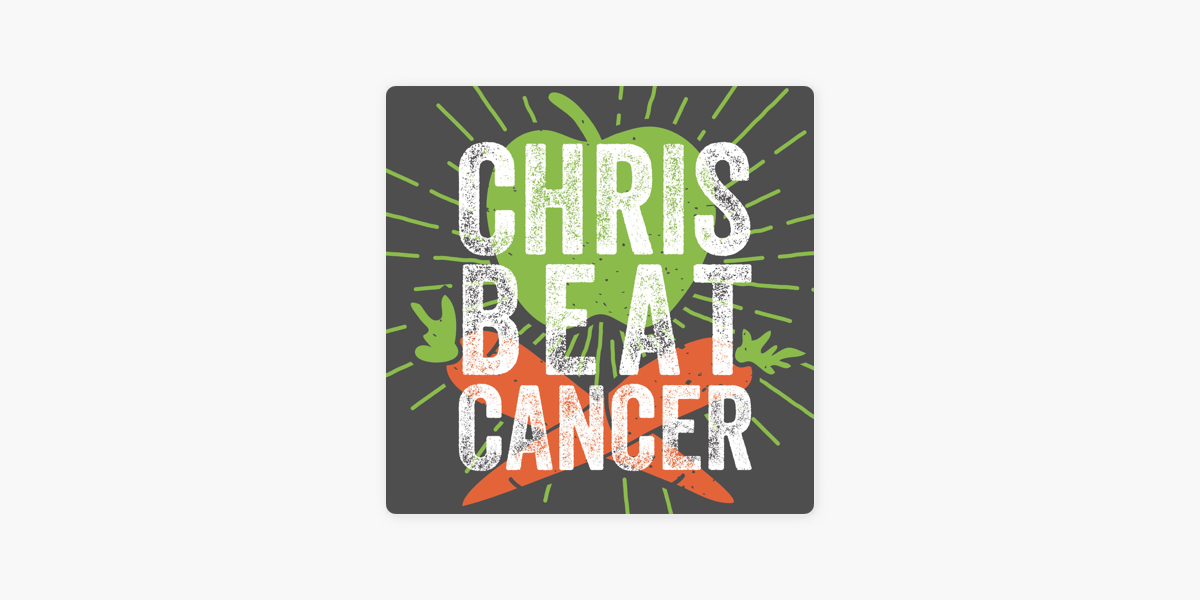 broderi butiksindehaveren leder Chris Beat Cancer: Heal With Nutrition & Natural Therapies on Apple Podcasts