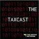 The Taxcast