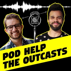 Pod Help the Outcasts