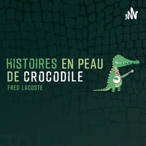 HISTOIRES EN PEAU DE CROCODILE