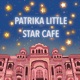 Patrika Little Star Cafe