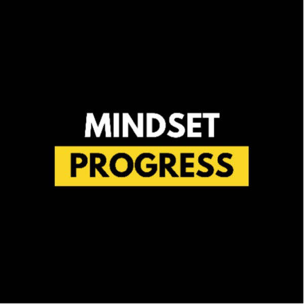 La Progression | MINDSETPROGRESS™