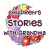 Children's Stories with Grandma: for Bedtime, Quiet Time & Car Rides - Mary Blair