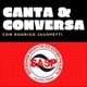 Canta & Conversa #18 - Digo Sá