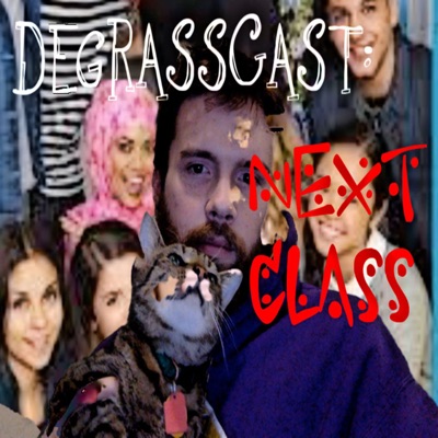 Degrasscast