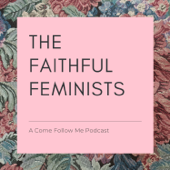 The Faithful Feminists Podcast - thefaithfulfeminists