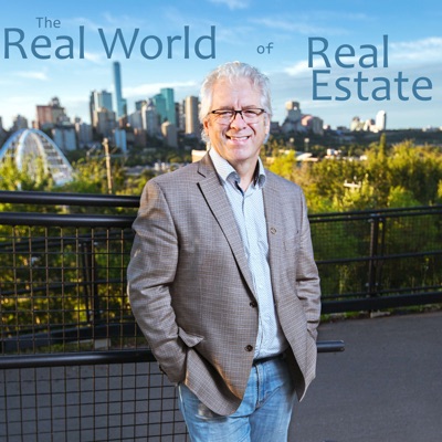 The Real World of Real Estate The Real World of Real Estate