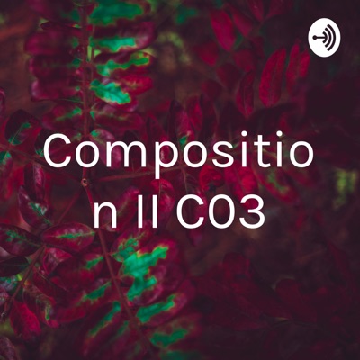 Composition II C03:Clint Miller
