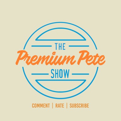 The Premium Pete Show:The Premium Pete Show