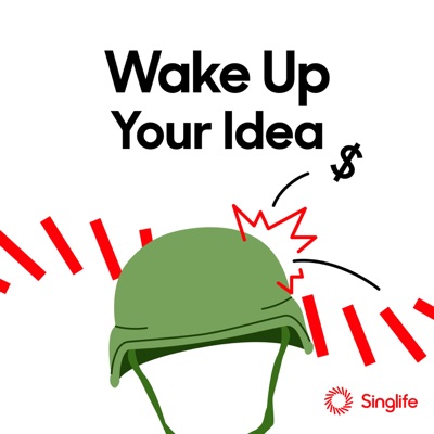 Wake Up Your Idea:Singlife