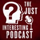 152: Plants You Never Knew Could Kill You | The Just Interesting Podcast #152