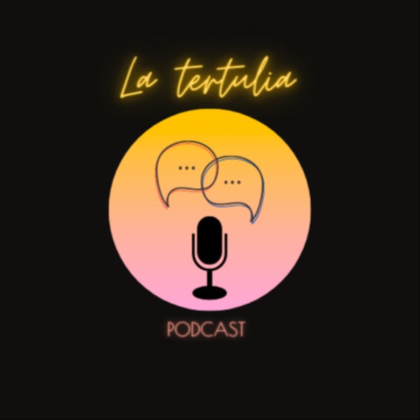 La Tertulia Podcast 