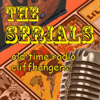 The Serials On Radio The Serials On Radio