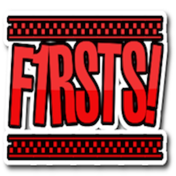 Firsts! - Remember Your First Time?