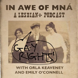 In Awe of Mná – A Lesbian+ Podcast